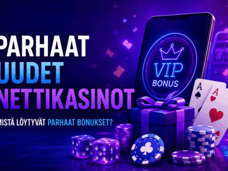 Valintaopas pelaajalle – Näin löydät parhaat uudet nettikasinot