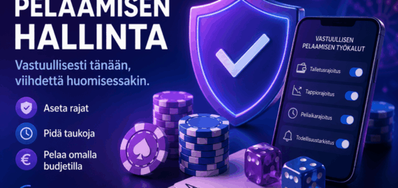 Pelaamisen hallinta – miksi vastuullisen pelaamisen työkalut kannattaa ottaa käyttöön