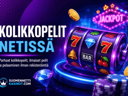 Kolikkopelit netissä – parhaat kolikkopelit ja pelaaminen ilman rekisteröintiä